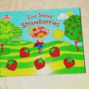 Strawberry Shortcake Five Sweet Strawberries, by Megan E. Bryant Hardcover